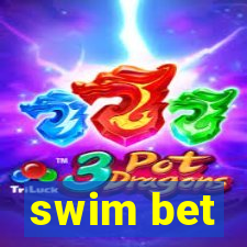 swim bet